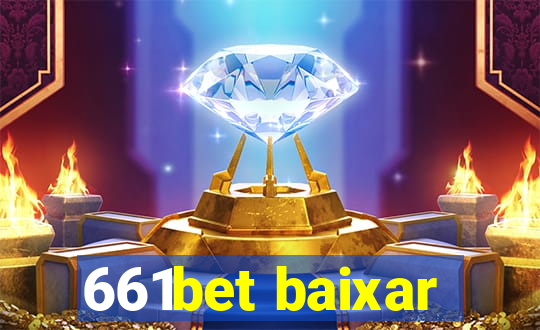 661bet baixar